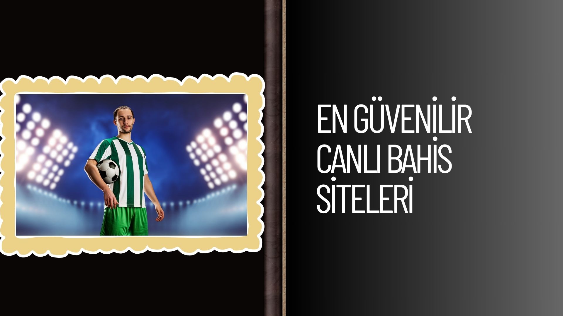 En Güvenilir Canlı Bahis Siteleri